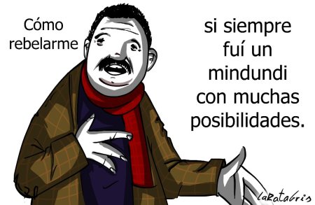 Nadies venidos a más