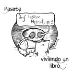 Vivir las horas muertas